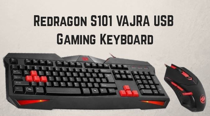 Redragon S101 VAJRA USB Gaming Keyboard